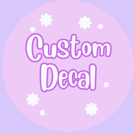 Custom Decal
